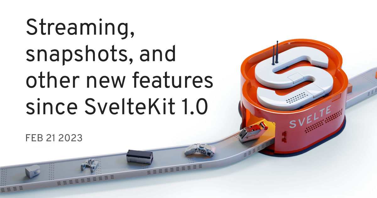 Social card for Streaming, snapshots, and other new features since SvelteKit 1.0